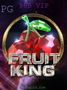 Descubra o Universo de FruitKing e Entenda as Regras do Jogo 96B VIP