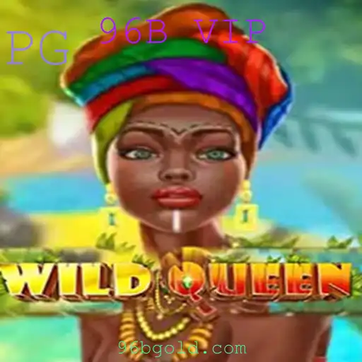 WildQueen: Uma Nova Aventura no Mundo dos Jogos com 96B VIP