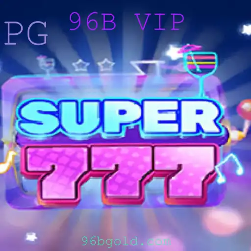 Descubra o Mundo de Super777 com 96B VIP